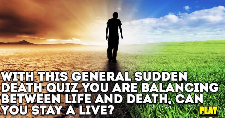 Sudden Death Quiz