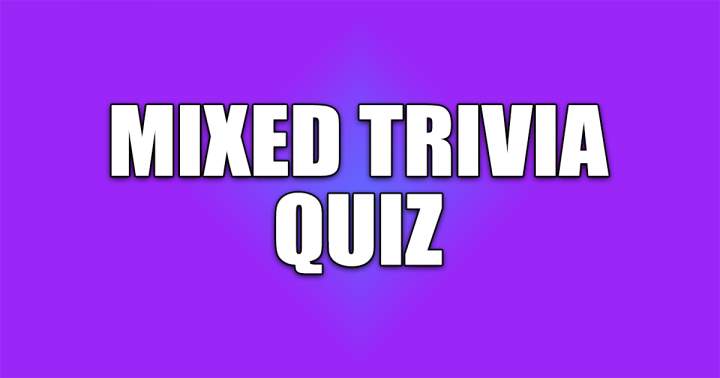 Mixed Trivia Quiz