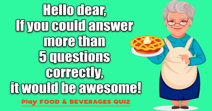 Banner for Quiz on Food and Beverages