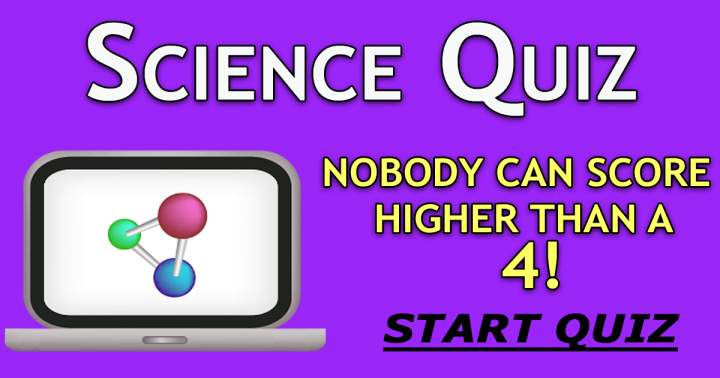 Challenge yourself with a Science Quiz to assess your knowledge.