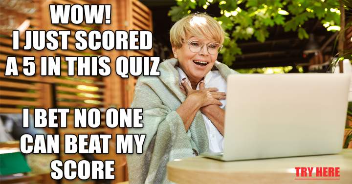 A quiz that challenges your knowledge to the utmost extent.