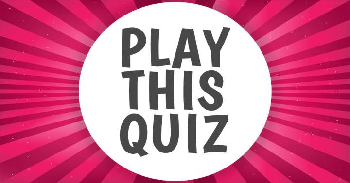 Play This Knowledge Quiz