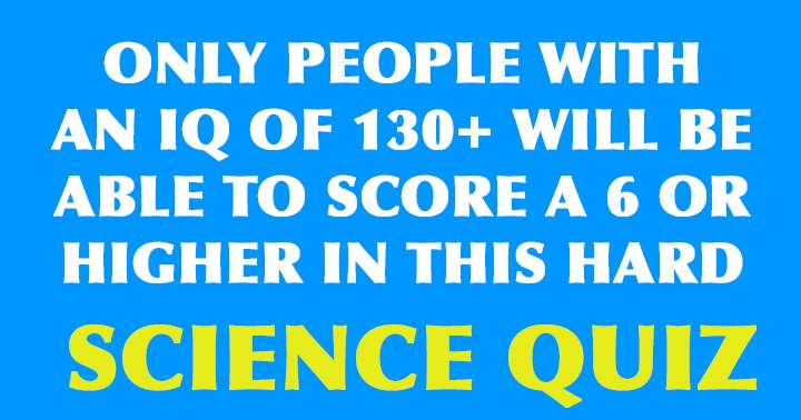 Banner for Challenging science quiz for intelligent individuals!