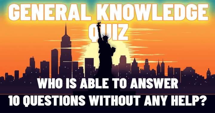 10 General Knowledge Questions