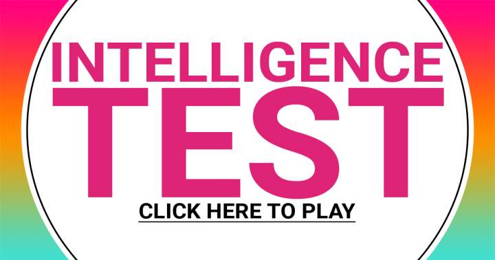 Intelligence Assessment that poses a challenge