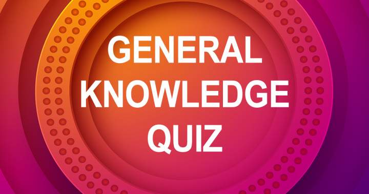 Banner for Quiz on General Knowledge