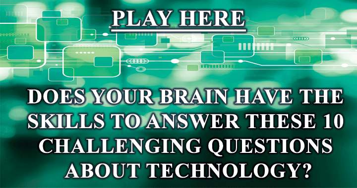 Does your brain have the skills for this technology quiz?