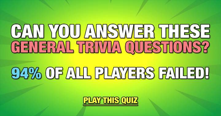 General Trivia Questions