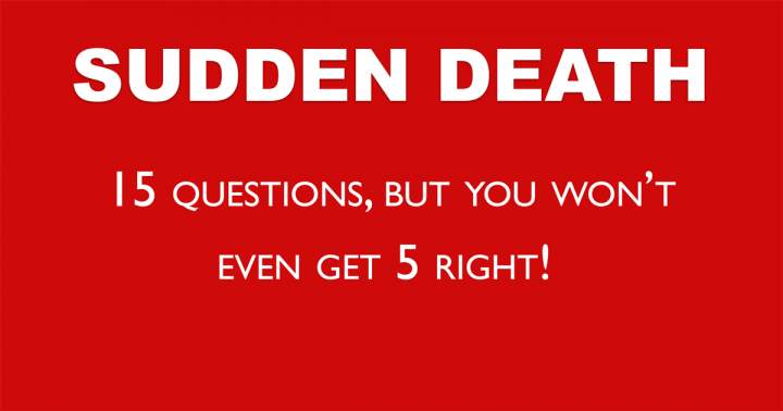 Sudden Death Quiz