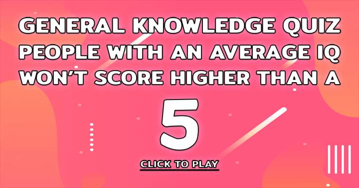 General Knowledge Quiz