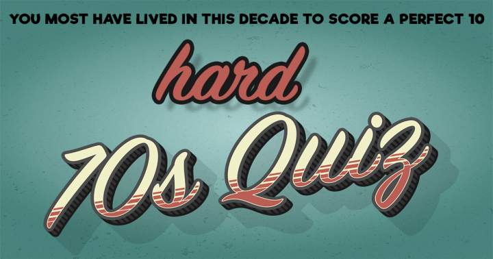 HARD 70s Quiz