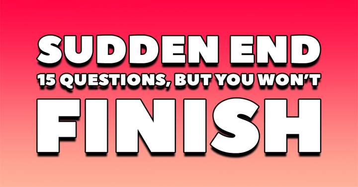 Sudden End Quiz