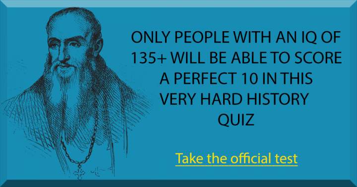 You aren't smart enough to score a perfect 10