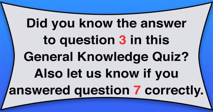 General Knowledge Quiz