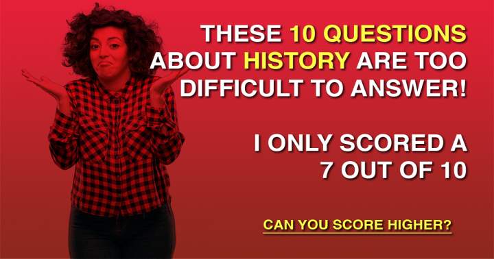 Impossible History Quiz