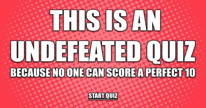 We dare you to defeat this quiz!