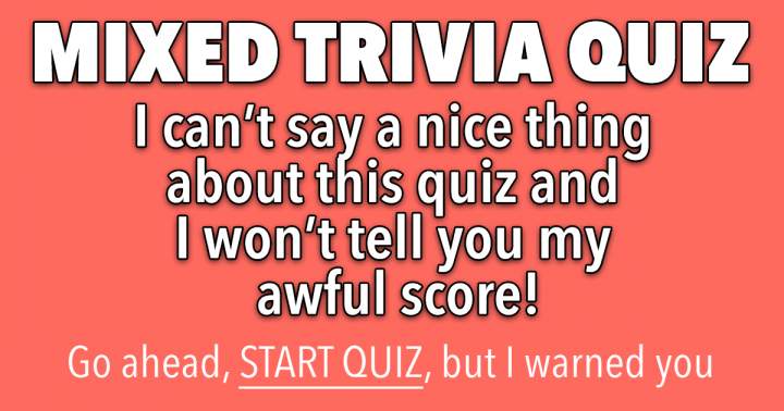 Mixed Trivia Quiz