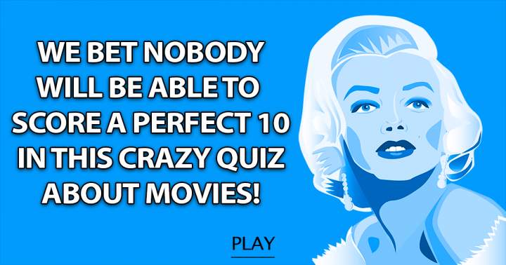 Crazy Quiz About Movies!